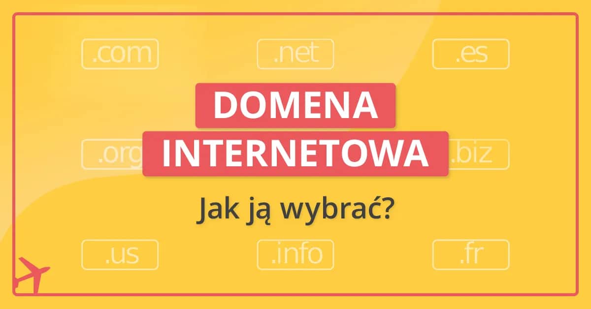 Domena internetowa: Co to znaczy? Wszystko, co musisz wiedzieć