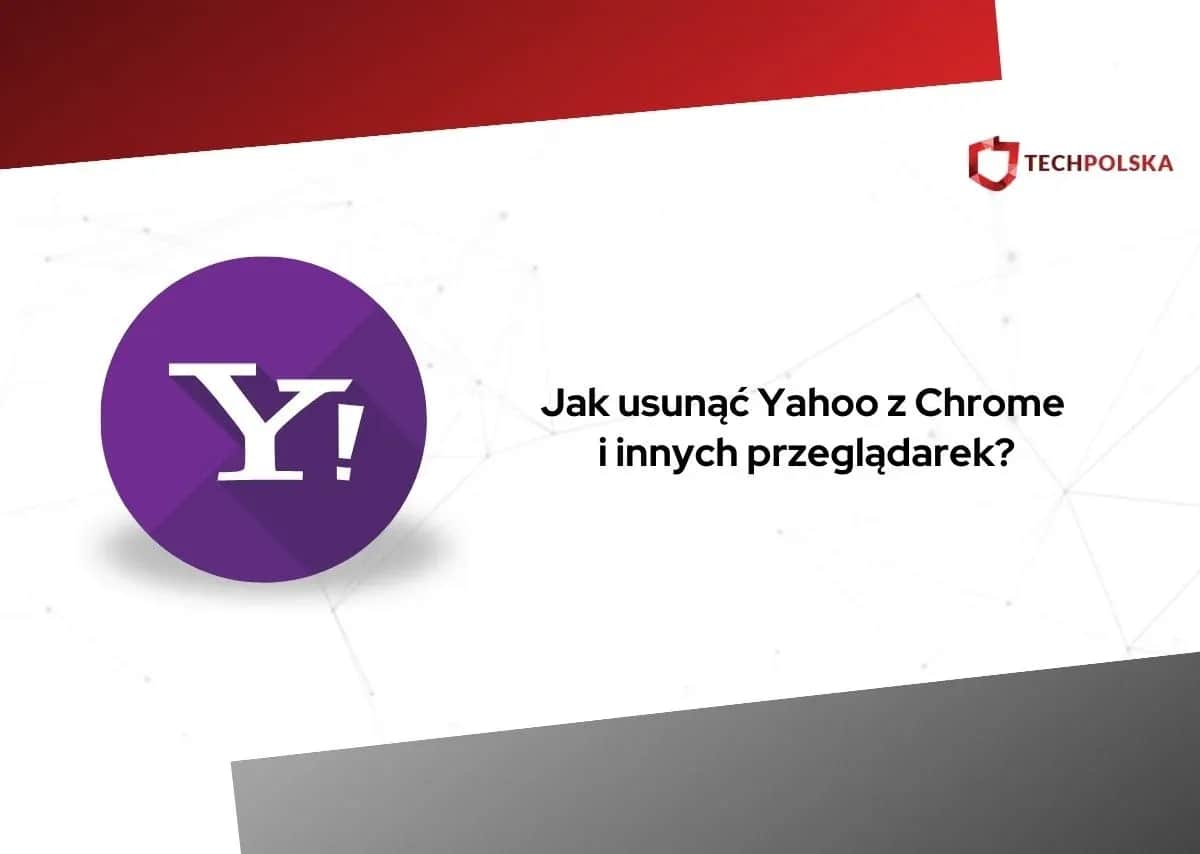 Jak usunąć Yahoo z Chrome? Poznaj sekret trwałego rozwiązania.